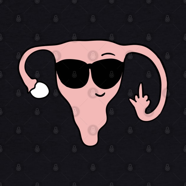 Funny feminist middle finger uterus by Mermaidssparkle